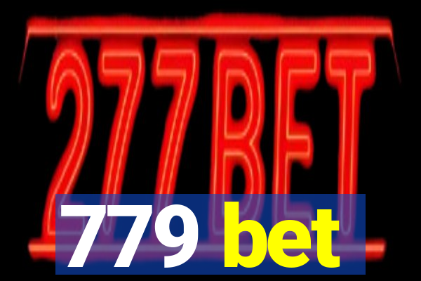 779 bet